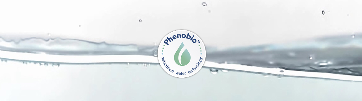 Phenobio™ subcritical water technology-Lubrizol
